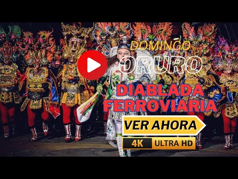 Carnaval de Oruro 2024 – Fraternidad Diablada Ferroviaria – Domingo de Carnaval