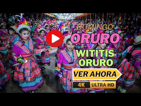 Carnaval de Oruro 2024 – Wititis Oruro – Domingo de Carnaval.