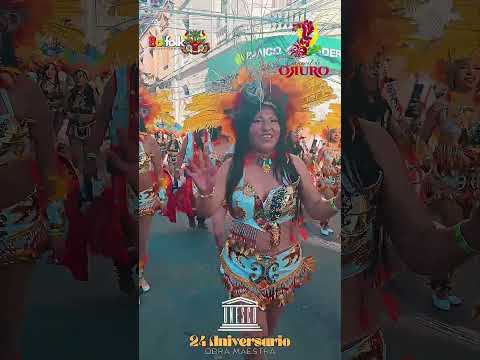 El Carnaval de Oruro celebra su 24 Aniversario de la declaración como Obra Maestra por la UNESCO