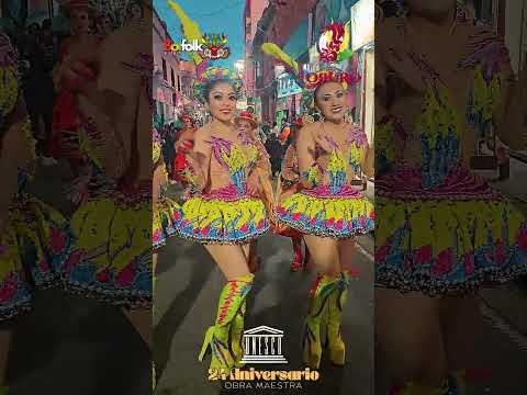 El Carnaval de Oruro celebra su 24 Aniversario de la declaración como Obra Maestra por la UNESCO