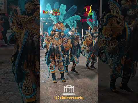 El Carnaval de Oruro celebra su 24 Aniversario de la declaración como Obra Maestra por la UNESCO