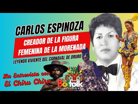 La Entrevista con El Chiru Chiru – Capítulo 1:  Carlos Espinoza creador de  La Figura de la Morenada